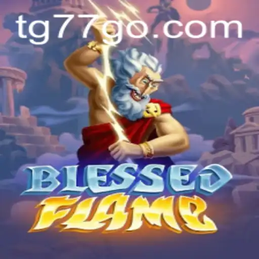 Unearthing the Mystical World of BlessedFlame: A Deep Dive into TG77