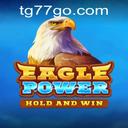 EaglePower: Soaring Through Strategy and Mastery in the TG77 Arena