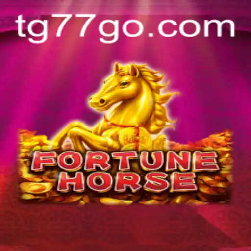 Unveiling FortuneHorse: The Ultimate Gaming Experience with TG77