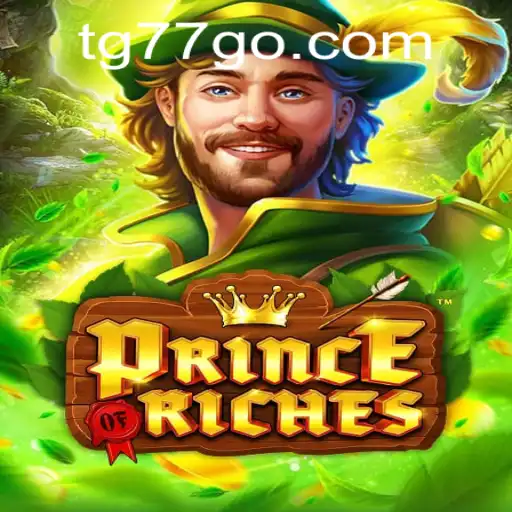 PrinceOfRiches: Unravel the Latest Sensation in Gaming with TG77