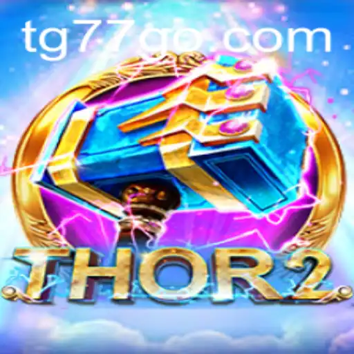 Thor2: The Legendary Adventure Continues with TG77