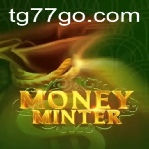 Exploring MoneyMinter: The Ultimate Game Experience with TG77