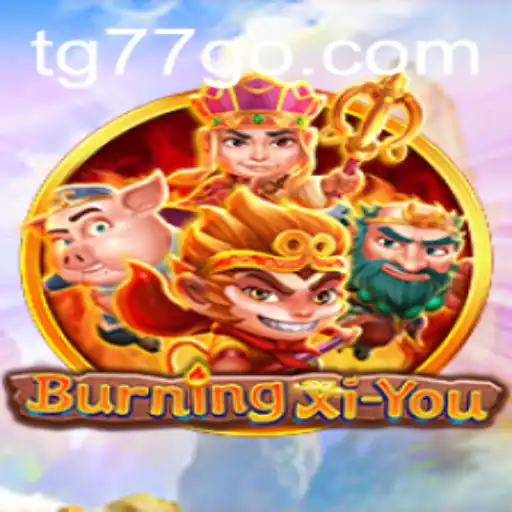 BurningXiYou: A Captivating Adventure Game with a Twist - Explore the Realm of TG77