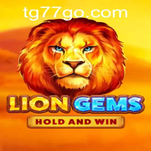 Discover the Thrills of LionGems: A Journey into the World of TG77