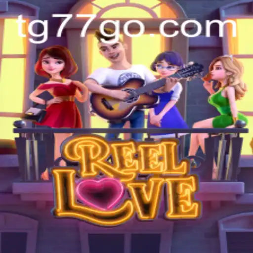 ReelLove: A Game-Changing Experience with TG77