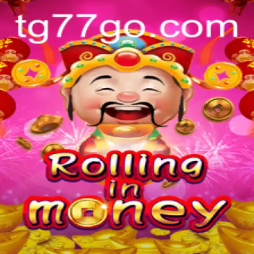 Dive into the Exciting World of RollingInMoney with TG77