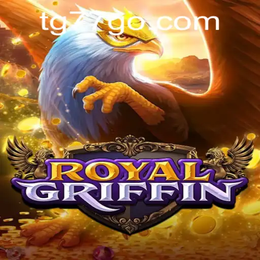 Exploring RoyalGriffin: A Journey Through Fantasy and Strategy