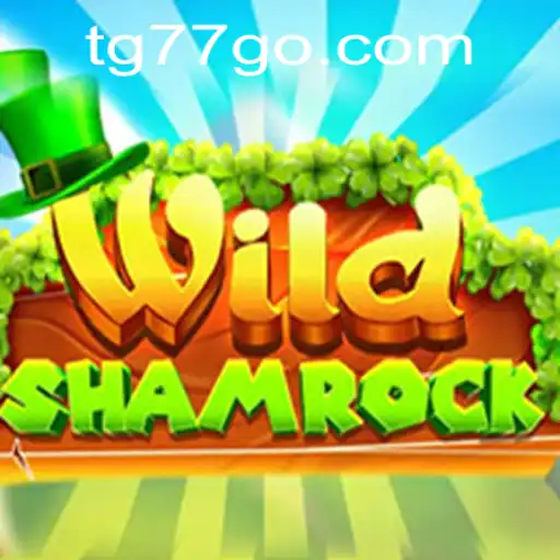 Discover the Exciting World of WildShamrock with TG77