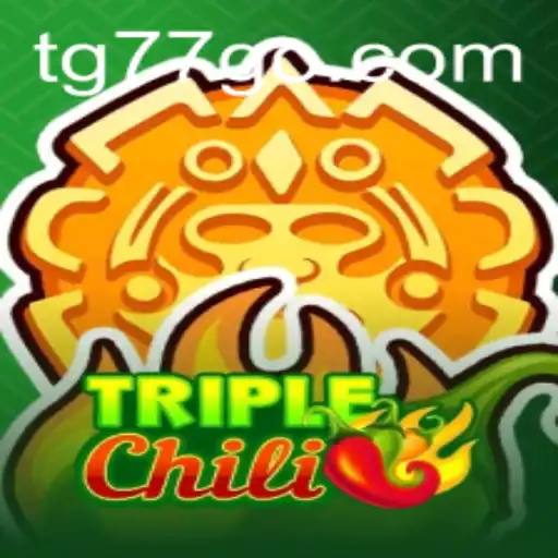 Explore the Exciting World of TripleChili with Keyword TG77