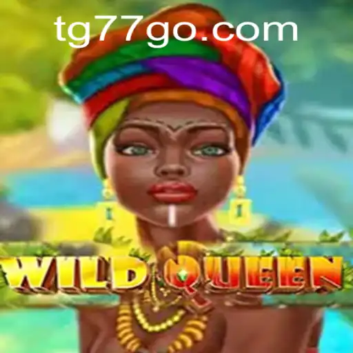 Discover the Magical Realm of WildQueen with TG77